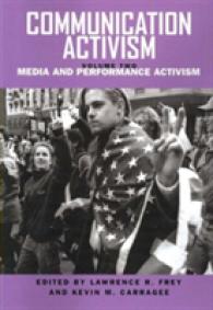 Communication Activism V. 2; Media and Performance Activism