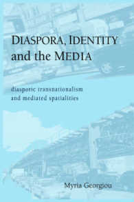 Diaspora, Identity and the Media : Diasporic Transnationalism and Mediated Spatialities (Hampton Press Communication Series: Women and Communication)