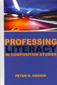 Professing Literacy in Composition Studies (Research and Teaching in Rhetoric and Composition)