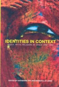 Identities in Context : Media, Myth, Religion in Space and Time