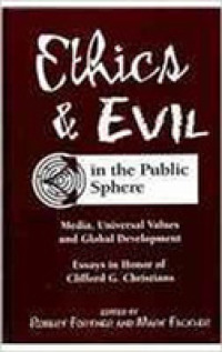 Ethics and Evil in the Public Sphere : Media, Universal Values and Global Development