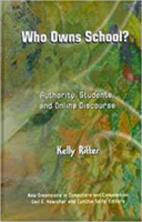 Who Owns School? : Authority, Students and Online Discourse