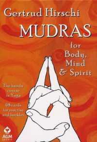 Mudras for Body, Mind and Spirit : The Handy Course in Yoga