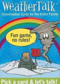 WeatherTalk conversation cards : Conversation Cards for the Entire Family (Tabletalk Conversation Cards)
