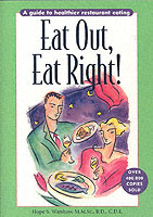 Eat Out, Eat Right! : A Guide to Healthier Restaurant Eating （2 Reprint）