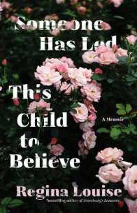 Someone Has Led This Child to Believe : A Memoir