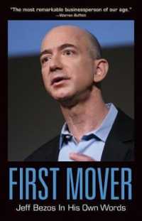 First Mover : Jeff Bezos in His Own Words