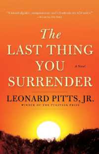The Last Thing You Surrender : A Novel of World War II