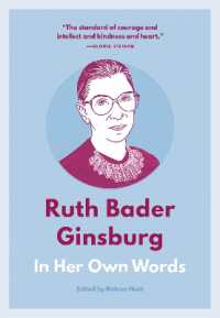 Ruth Bader Ginsburg: In Her Own Words : In Her Own Words (In Their Own Words series)