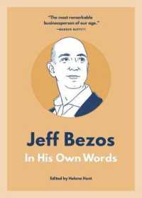 Jeff Bezos: In His Own Words : In His Own Words (In Their Own Words series)