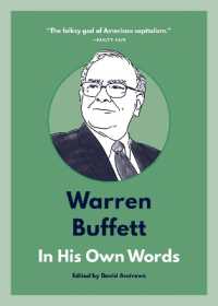 Warren Buffett: in His Own Words : In His Own Words (In Their Own Words series)