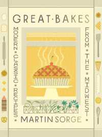 Great Bakes : Modern Classic Recipes from the Midwest
