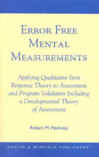 Error Free Mental Measurements : Applying Qualitative Item Response Theory to Assessment and Program Validation Including a Developmental Theory of as
