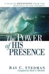 The Power of His Presence : A Year of Devotions from the Writings of Ray Stedman