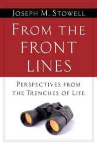 From the Front Lines : Perspectives from the Trenches of Life