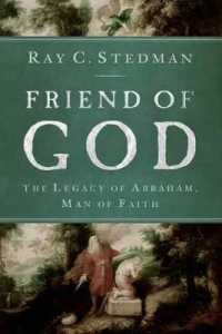 Friend of God : The Legacy of Abraham, Man of Faith