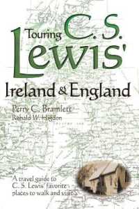Touring C.S.Lewis' Ireland and England
