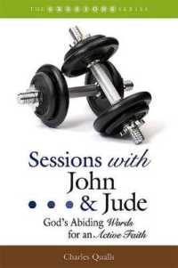 Sessions with John & Jude : God's Abiding Words for an Active Faith (Sessions)
