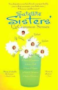 Satellite Sisters' : Uncommon Senses （Reprint）