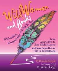 Wild Women and Books : Bibliophiles, Bluestockings, and Prolific Pens