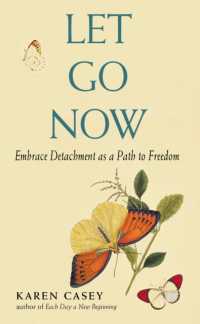 Let Go Now : Embracing Detachment as a Path to Freedom -- Paperback / softback