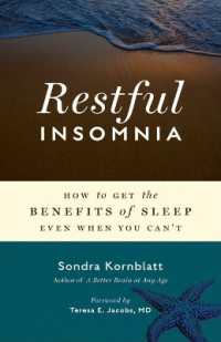Restful Insomnia : How to Get the Benefits of Sleep Even When You Can'T