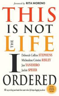 This is Not the Life I Ordered : 60 Ways to Keep Your Head above Water When Life Keeps Dragging You Down (This is Not the Life I Ordered)