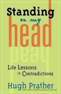 Standing on My Head : Life Lessons in Contradictions