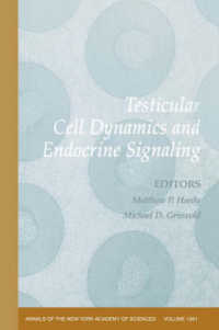 Testicular Cell Dynamics and Endocrine Signaling (Annals of the New York Academy of Sciences)