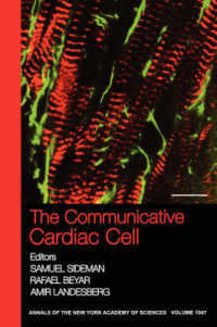 The Communicative Cardiac Cell (Annals of the New York Academy of Sciences)