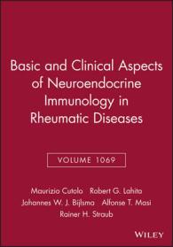 Basic and Clinical Aspects of Neuroendocrine Immunology in Rheumatic Diseases (Annals of the New York Academy of Sciences)