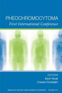 Pheochromocytoma : First International Symposium (Annals of the New York Academy of Sciences)