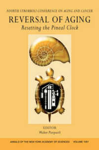 Reversal of Aging : Resetting the Pineal Clock (Annals of the New York Academy of Sciences)