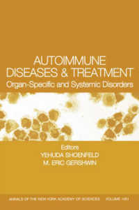 Autoimmune Diseases and Treatment : Organ-specific and Systemic Disorders (Annals of the New York Academy of Sciences)