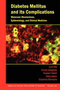 Diabetes Mellitus and Its Complications : Molecular Mechanisms, Epidemiology, and Clinical Medicine (Annals of the New York Academy of Sciences)