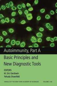 Autoimmunity : Basic Principles and New Diagnostic Tools (Annals of the New York Academy of Sciences) 〈110〉