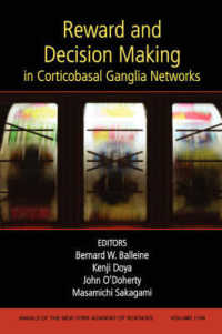 Reward and Decision Making in Corticobasal Ganglia Networks (The Annals of the New York Academy of Sciences)