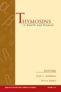 Thymosins in Health and Disease : First International Conference (Annals of the New York Academy of Sciences) 〈111〉
