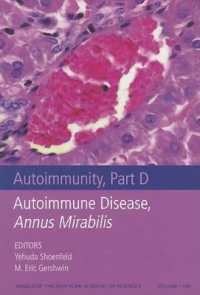 Autoimmunity : Autoimmune Disease, Annus Mirabilis (Annals of the New York Academy of Sciences) 〈110〉