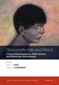 Glucocorticoids and Mood : Clinical Manifestations, Risk Factors and Molecular Mechanisms (Annals of the New York Academy of Sciences)