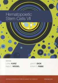造血幹細胞Ⅶ<br>Hematopoietic Stem Cells VII (Annals of the New York Academy of Sciences) 〈117〉
