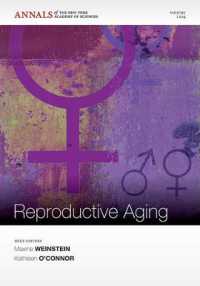Reproductive Aging (Annals of the New York Academy of Sciences)