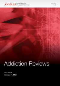 Addiction Reviews (Annals of the New York Academy of Sciences) 〈121〉