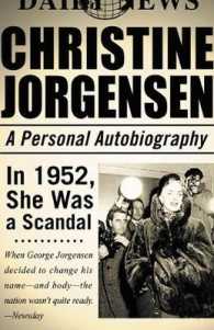 Christine Jorgensen : A Personal Autobiography （2ND）