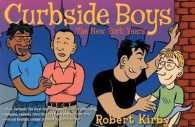 Curbside Boys : The New York Years