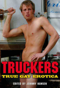 Truckers : True Gay Erotica