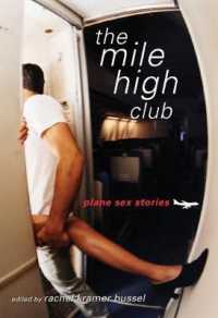 The Mile High Club : Plane Sex Stories