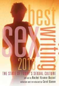 Best Sex Writing 2013 : The State of Today's Sexual Culture