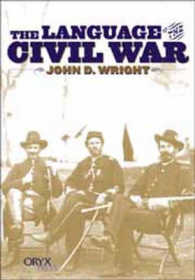 南北戦争の言語<br>The Language of the Civil War