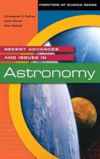 Recent Advances and Issues in Astronomy (Frontiers of Science Series)